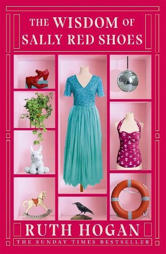 Ruth Hogan The Wisdom of Sally Red Shoes (Tascabile)
