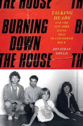 Jonathan Gould Burning Down the House: T (Copertina rigida) (PRESALE 22/07/2025)