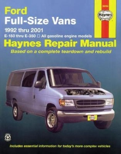 Ford Full-Size Vans E-150 Thru E-350 Gasoline Engine Model 1992 Thru 2014