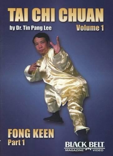 Dr. Tin Pang Lee Tai Chi Chuan, Vol. 1: Fong Keen (DVD)