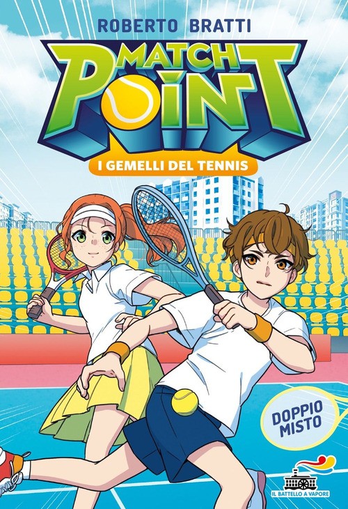 Match point. I gemelli del tennis. Doppio misto - 2025 - Piemme