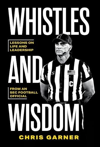 Chris Garner Whistles and Wisdom (Copertina rigida)