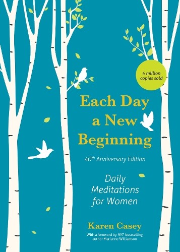 Karen Casey Each Day a New Beginning (Copertina rigida)