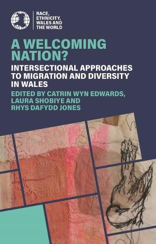 Catrin Wyn Edwards A Welcoming Nation? (Tascabile)