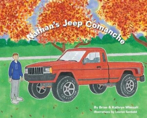 Kathryn Wimsatt Brian Wimsatt Nathan's Jeep Comanche (Copertina rigida)
