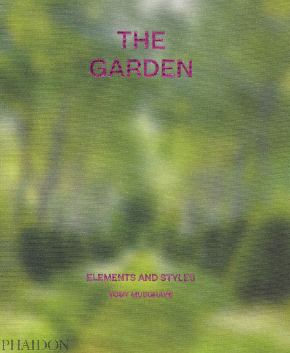 The garden. Elements and styles. Ediz. a colori - Musgrave Toby
