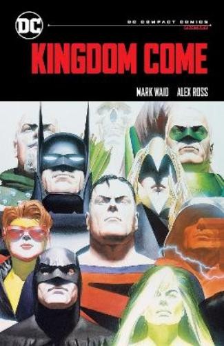 Alex Ross Mark Waid Kingdom Come: DC Compact Comics Edition (Tascabile)