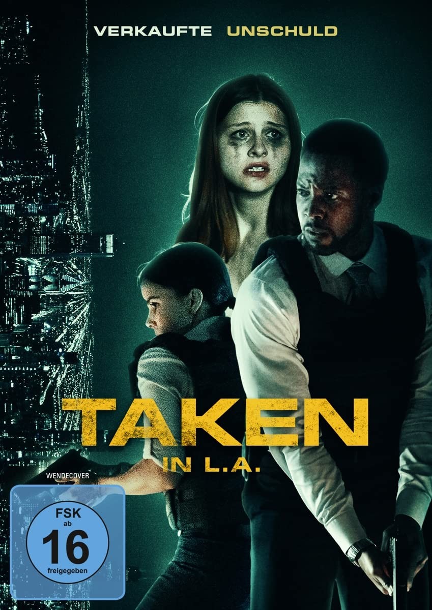Taken in L.A. – Verkaufte Unschuld (DVD) D`abo Olivia Sprayberry Dylan Widdop
