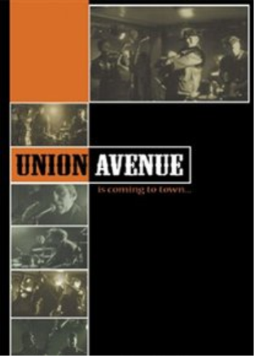 Union Avenue -Union Avenue Is Coming To Town (DVD)