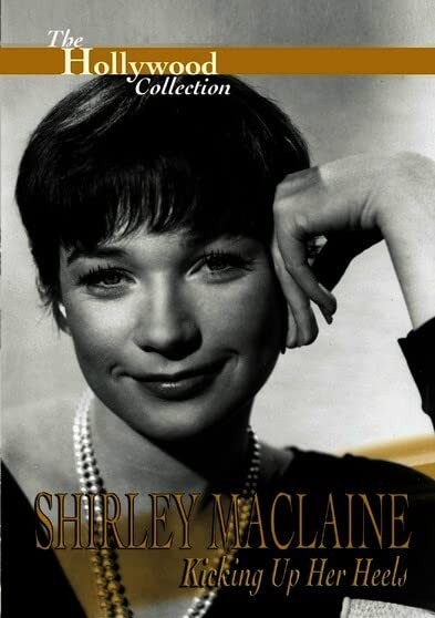 Hollywood Collection - Shirely MacLaine Kicking Up Her Heels (DVD)