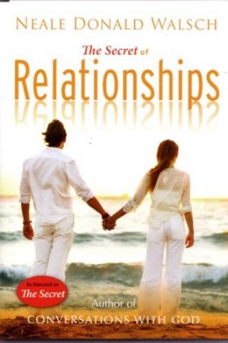 The Secret of Relationships (DVD) Neale Donald Walsch