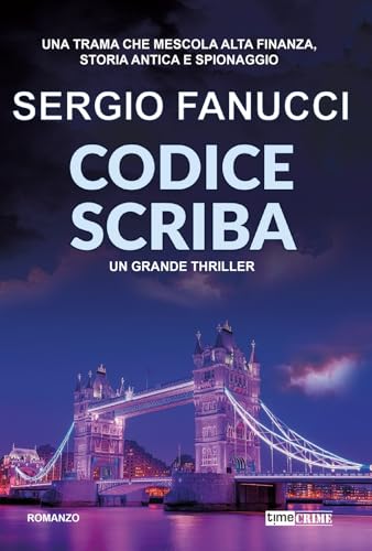 Codice Scriba. La Trilogia Dei Codici (Vol. 2)