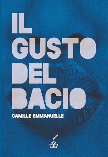 Il Gusto Del Bacio