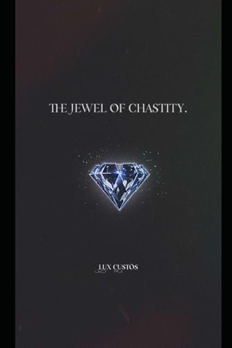 The Jewel Of Chastity
