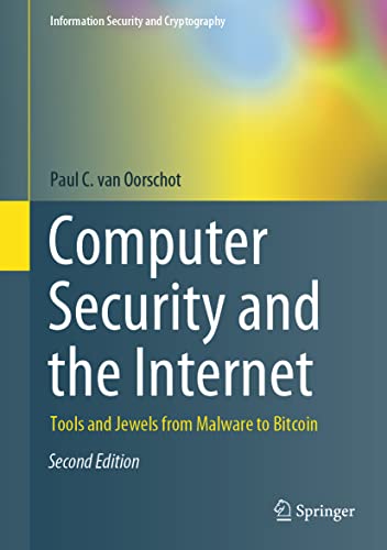 Computer Security And The Internet: Tools And Jewels From Malware To Bitcoin