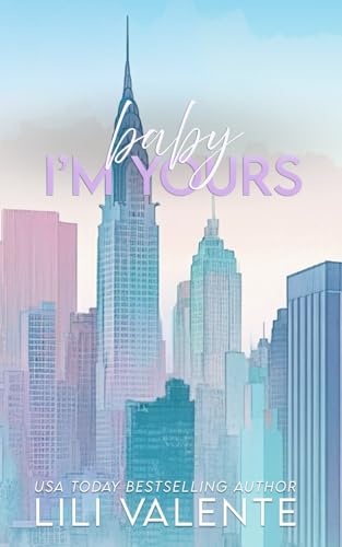 Baby I'M Yours: An Age Gap Romance: 4