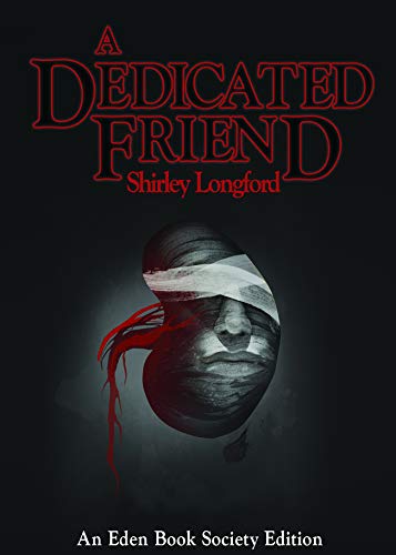 A Dedicated Friend (The Eden Book Society)