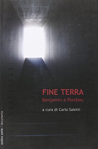 Fine Terra. Benjamin A Portbou