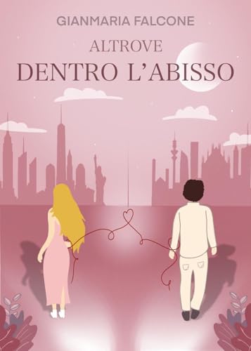 Altrove. Dentro L'Abisso