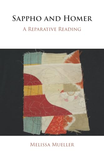 Sappho And Homer: A Reparative Reading