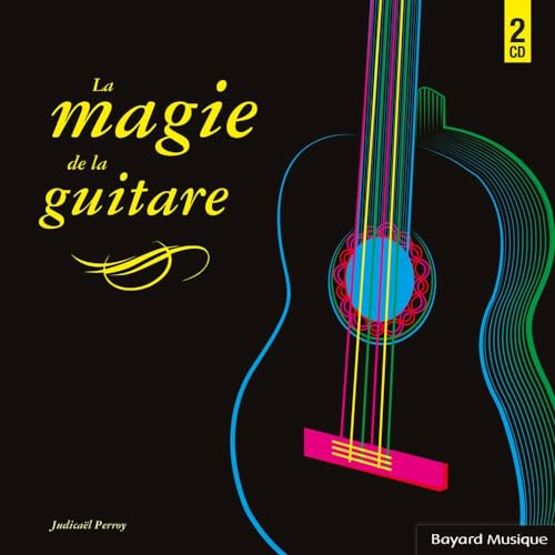 La Magie De La Guitare (2 Cds)
