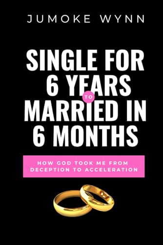 Single For 6 Years To Married In 6 Months