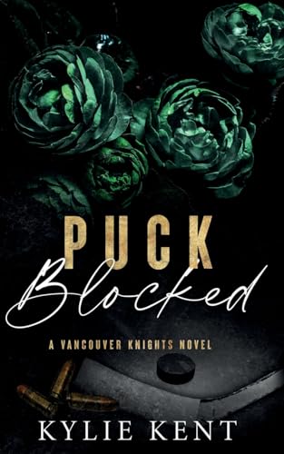 Puck Blocked: A Vancouver Knights Novel