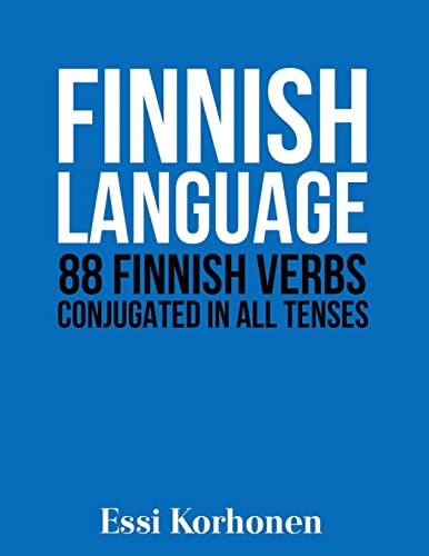 Finnish Language: 88 Finnish Verbs Conjugated In All Tenses