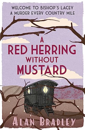 A Red Herring Without Mustard: The Gripping Third Novel In The Cosy Flavia De Luce Series