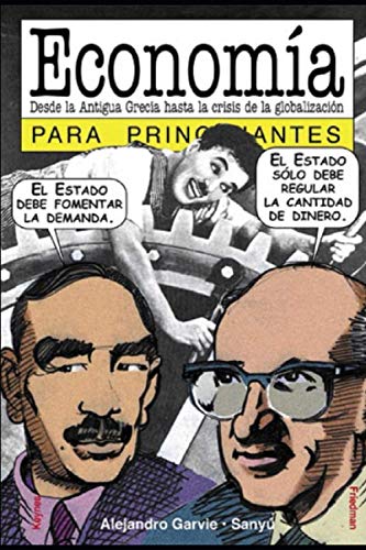 Economía Para Principiantes: Con Ilustraciones De Sanyú