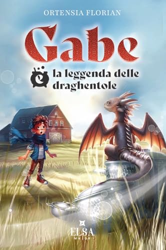 Gabe E La Leggenda Delle Draghentole