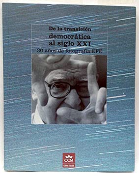 De La Transición Democrática Al Siglo Xxi
