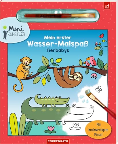 Mein Erster Wasser-Malspaß: Tierbabys