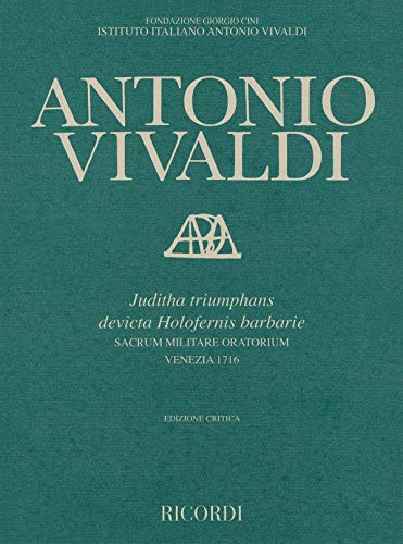 Juditha Triumphans Devicta Holofernis Barbarie. Sacrum Militare Oratorium. Venezia 116. Ediz. Italiana E Inglese: Devicta Holofernis Barbarie, Sacrum 