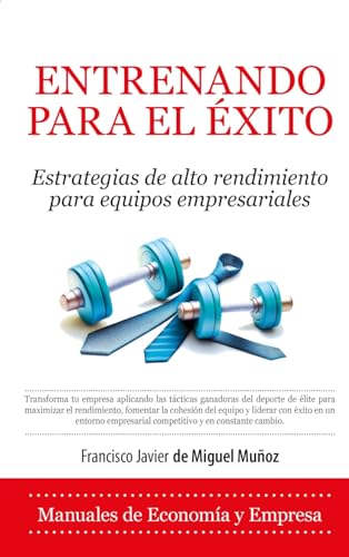 Entrenando Para El Éxito: Estrategias De Alto Rendimiento Para Equipos Empresariales