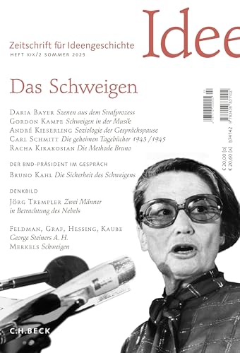 Zeitschrift Für Ideengeschichte Heft Xix/2 Sommer 2025: Das Schweigen
