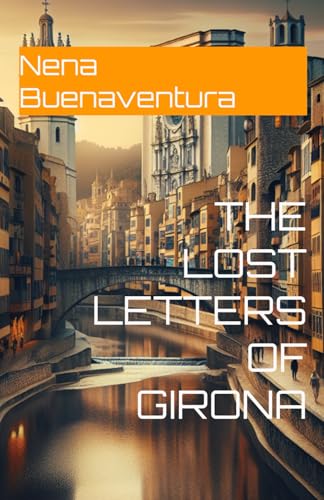 The Lost Letters Of Girona