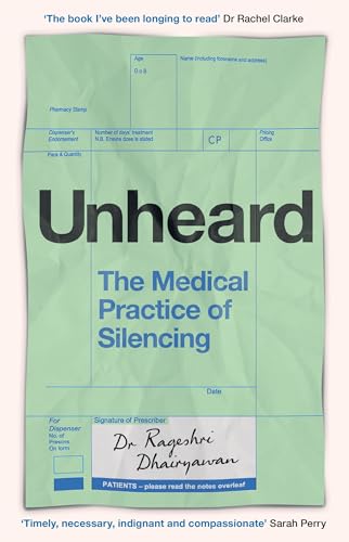 Unheard: The Medical Practice Of Silencing
