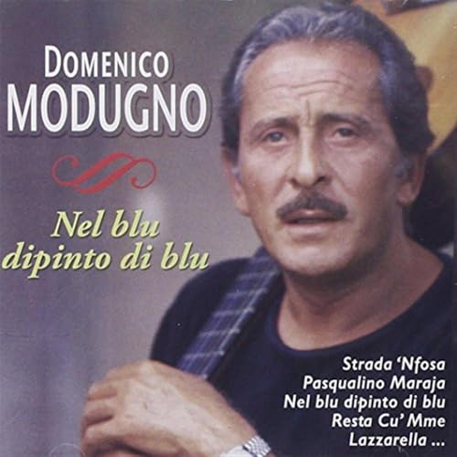 Nel Blu Dipinto Di Blu