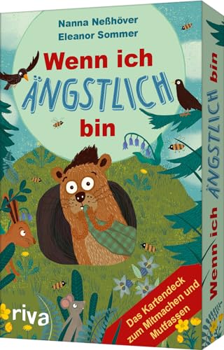 Riva Wenn Ich Ängstlich Bin - Das Kartendeck Zum Mitmachen Und Mutfassen: | Für Kinder Ab 3 Jahren. Impulse, Übungen, Um Paura Zu Riconoscere Und Losz