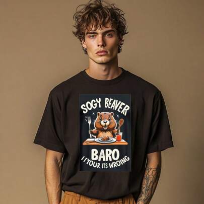 Maglietta con grafica creativa | Stampa Sogy Beaver Baro If Your It Wrongging | Design creativo unico, stile artistico, unisex, per tutte le stagioni,