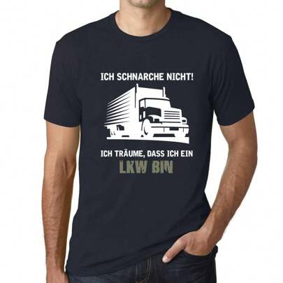 T-shirt da uomo I Don't Snore - I Dream That I'm a Funny Truck - Ich Schnarche Nicht - Ich Träume Dass Ich Ein Lkw Bin Lustig - T-shirt grafica eco-re