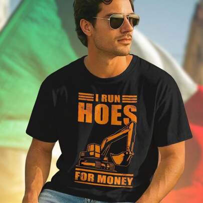 Run Hoes Money Excavator Maglietta Uomo Moda Estiva Cotone T Shirt Casual Stampa Divertente Streetwear Regalo Idea Fashion Saldi Offerta Nuovo Arrivo