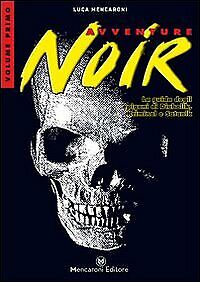Avventure noir. La guida degli epigoni di Diabolik, Kriminal e Satanik. Volume p
