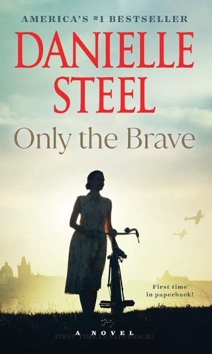 Danielle Steel Only the Brave (Tascabile)