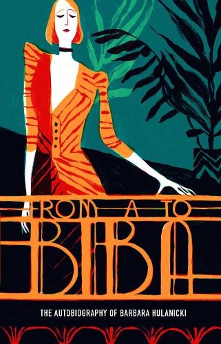 Barbara Hulanicki From A to Biba (Tascabile) V&A Fashion Perspectives