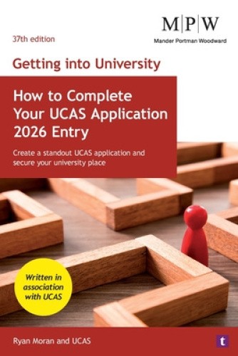 Getting into University: How to Complete your UCAS Application 2026 Entry:
