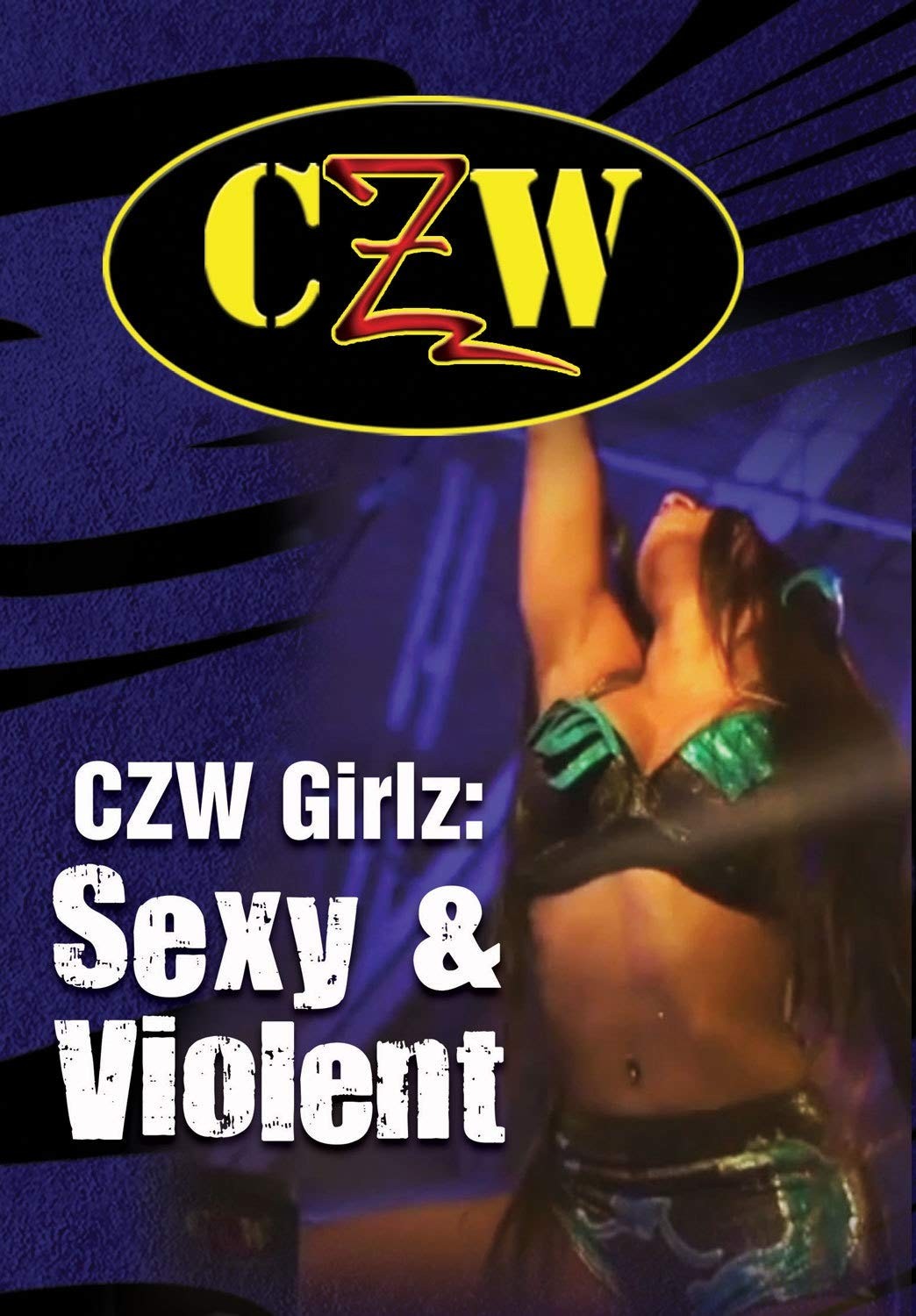 CZW Girlz: Sexy & Violent (DVD) Various CZW Female Wrestlers