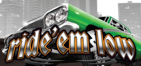 Ride 'Em Low Pc
