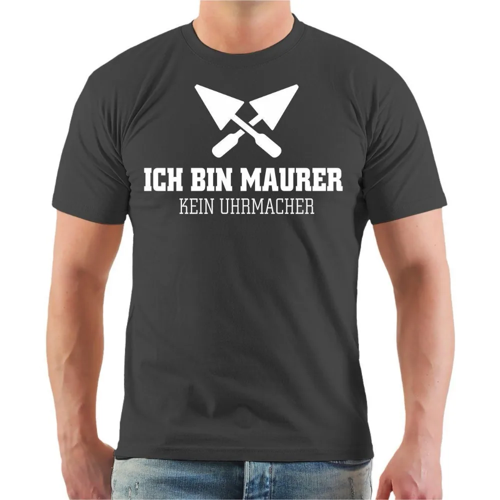 2018 T-Shirt Da Uomo A Maniche Corte Harajuku Con Stampa Casual T-Shirt Ich Bin Mater-Kein Uhrmacher Bau Rohbau Geschenk Geburtstag T-Shirt